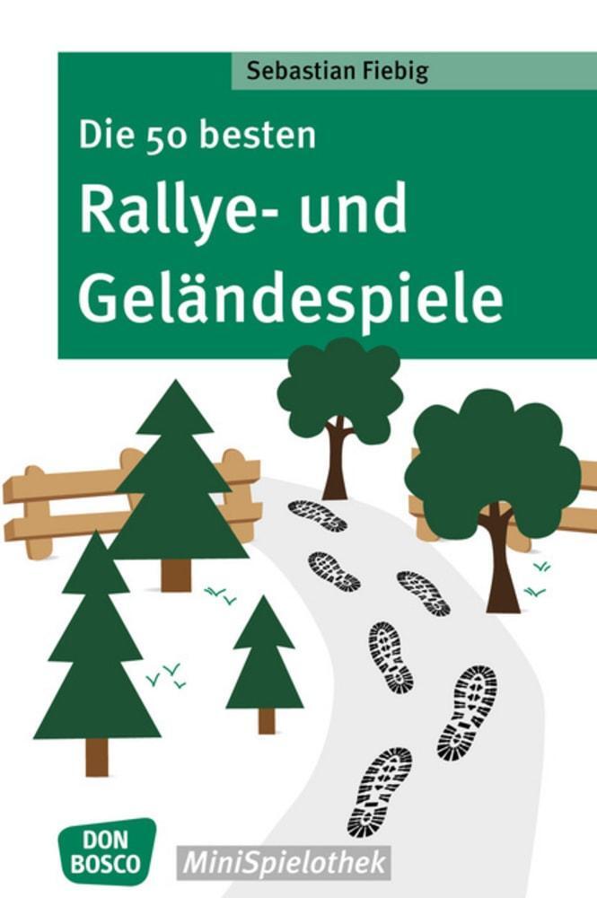 Cover: 9783769823592 | Die 50 besten Rallye- und Geländespiele | Sebastian Fiebig | Buch