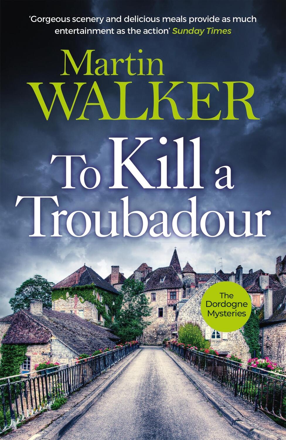 Cover: 9781529413670 | To Kill a Troubadour | Martin Walker | Taschenbuch | 336 S. | Englisch