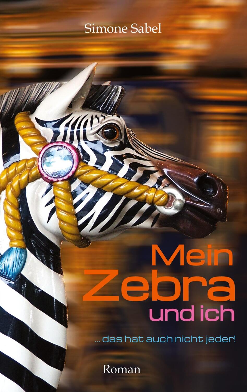 Cover: 9783347589087 | Mein Zebra und ich | ... das hat auch nicht jeder! | Simone Sabel