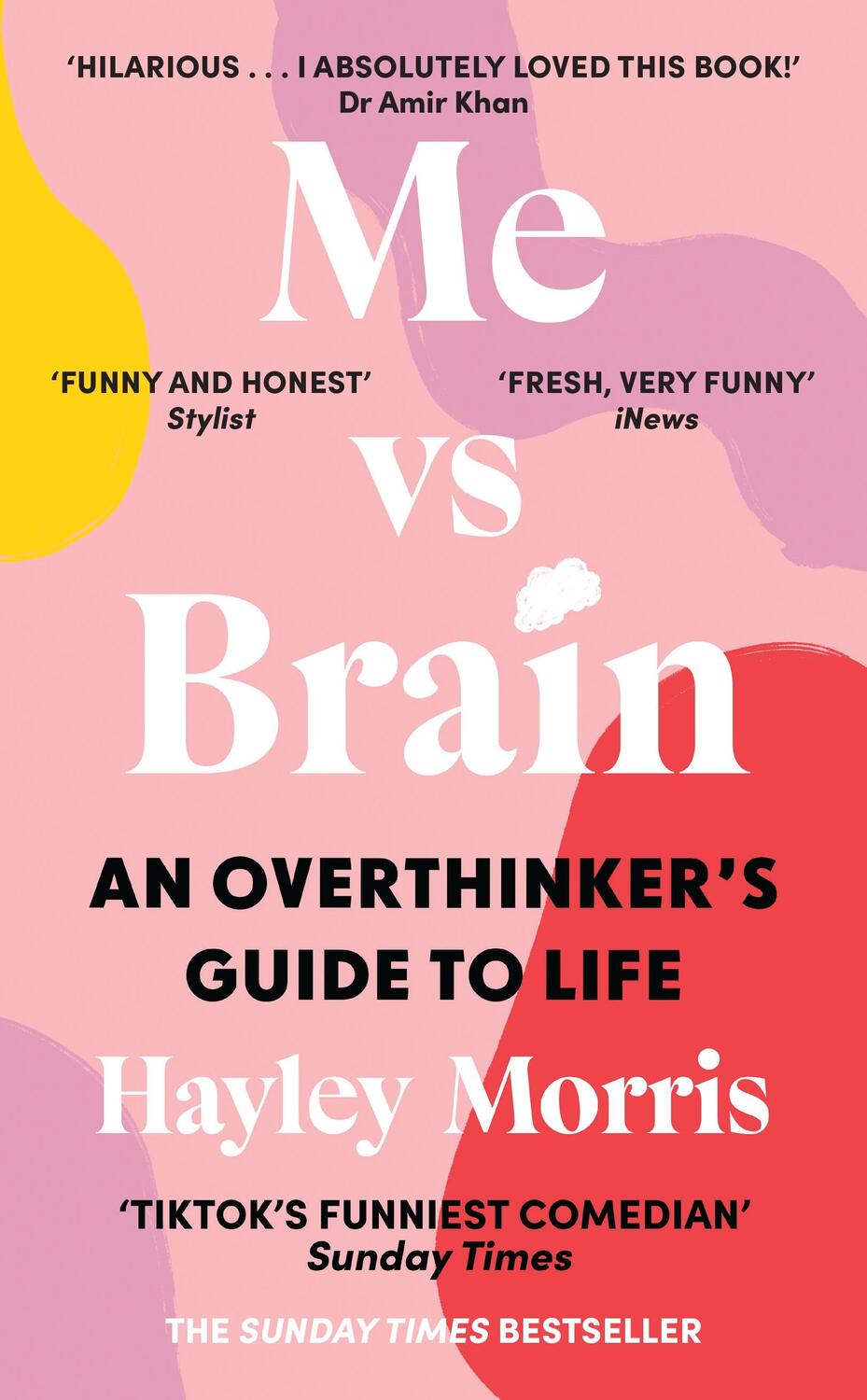 Cover: 9781529196047 | Me vs Brain | An Overthinker's Guide to Life | Hayley Morris | Buch