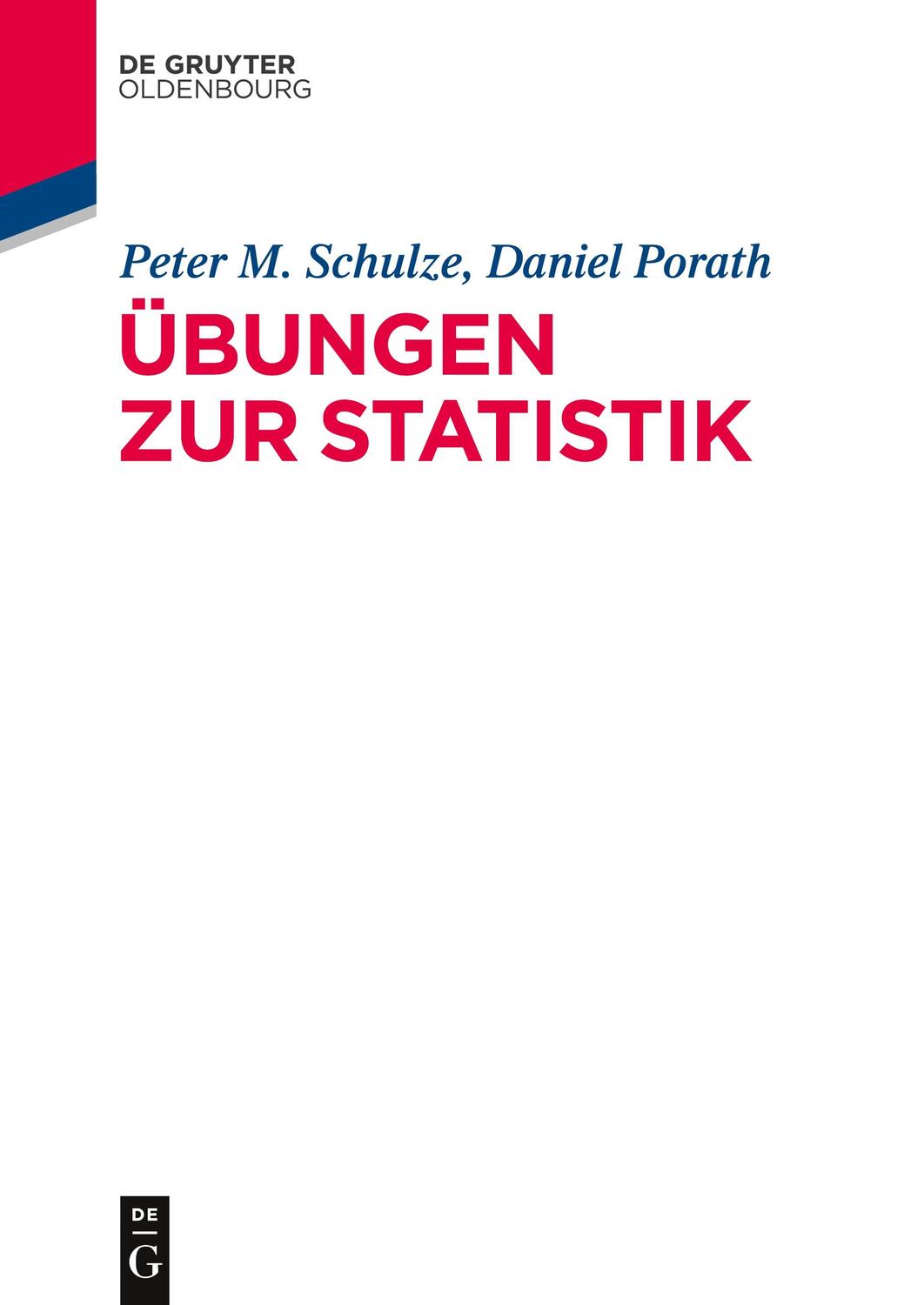 Cover: 9783486781014 | Übungen zur Statistik | Peter M. Schulze (u. a.) | Taschenbuch | VIII