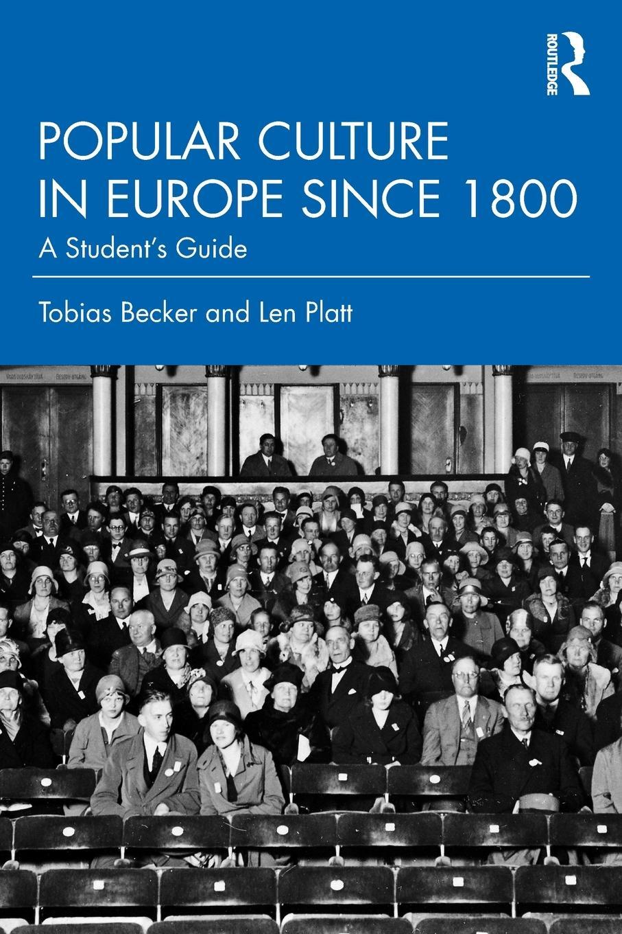 Cover: 9780415716840 | Popular Culture in Europe since 1800 | A Student's Guide | Taschenbuch