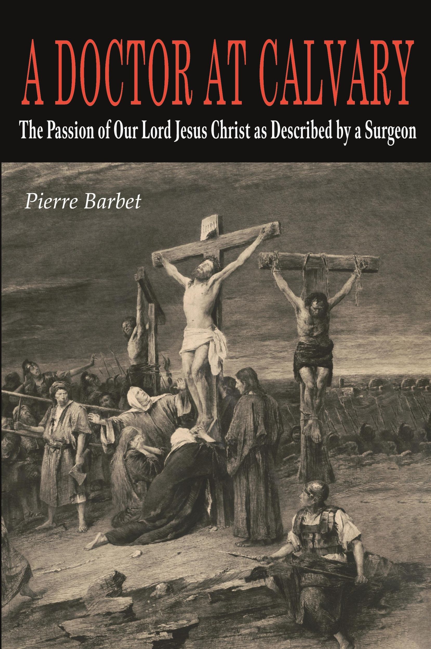 Cover: 9781684228799 | A Doctor at Calvary | Pierre Barbet | Taschenbuch | Englisch | 2024