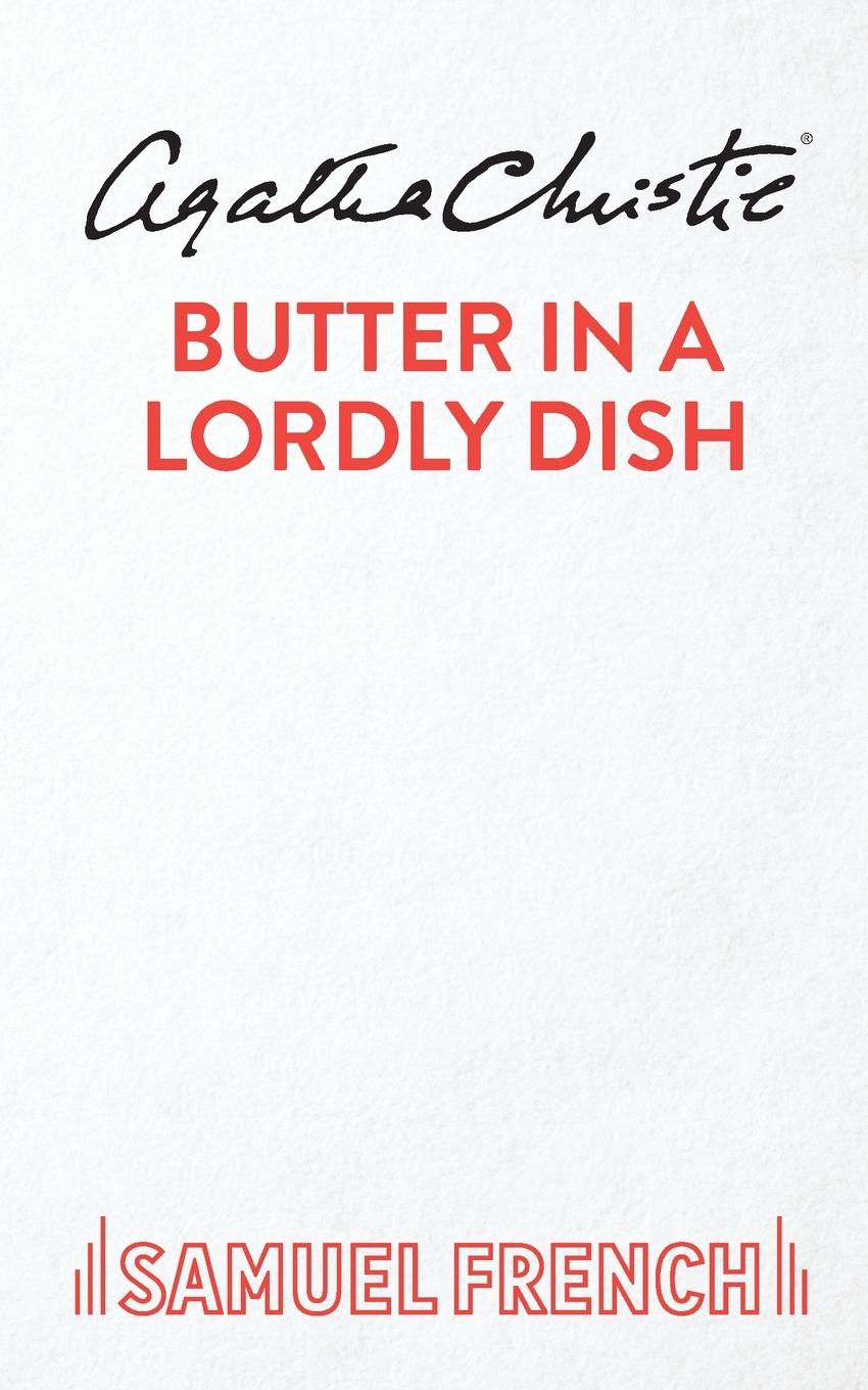 Cover: 9780573116872 | Butter in a Lordly Dish | Agatha Christie | Taschenbuch | Paperback