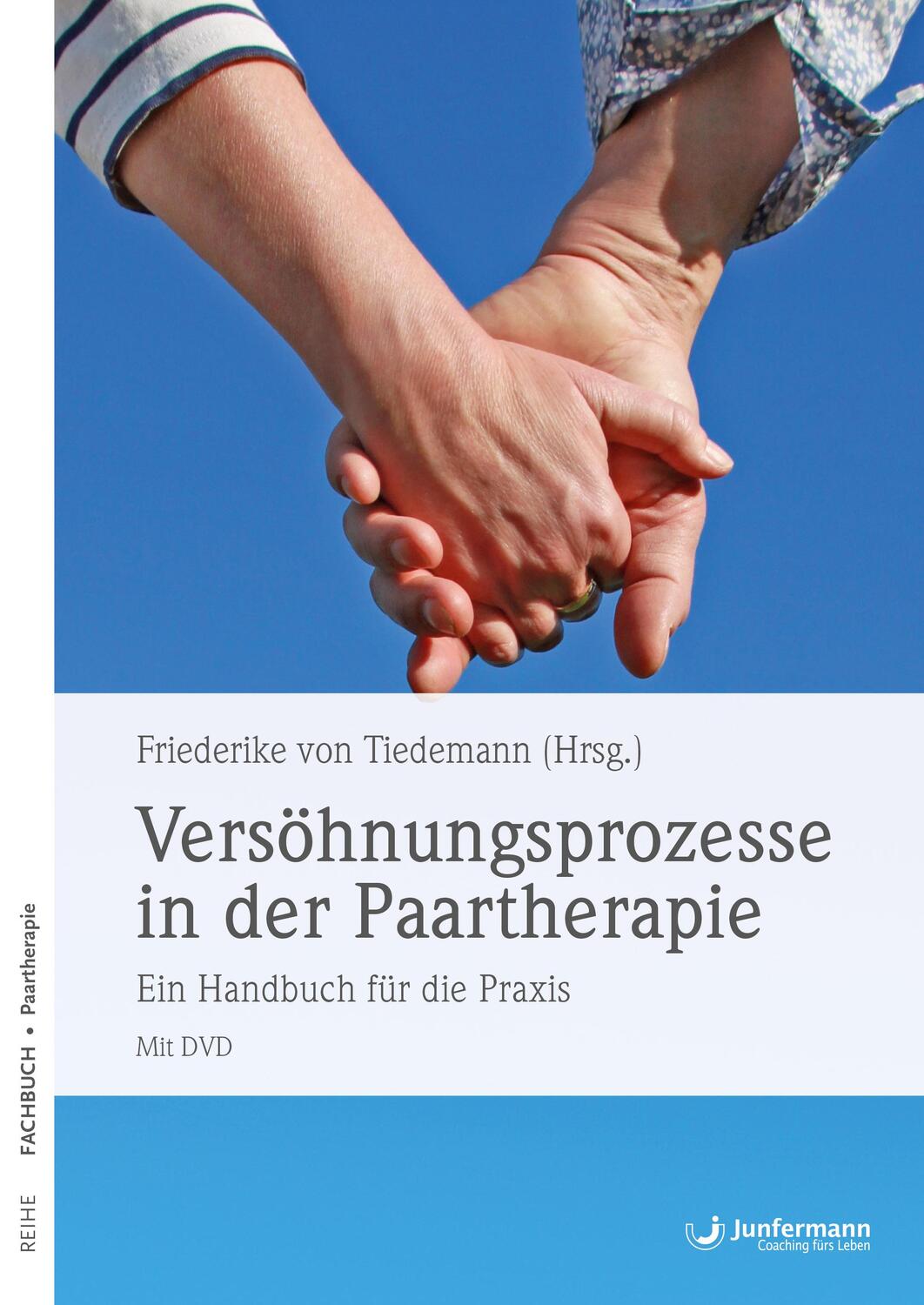 Cover: 9783955716790 | Versöhnungsprozesse in der Paartherapie | Friederike von Tiedemann