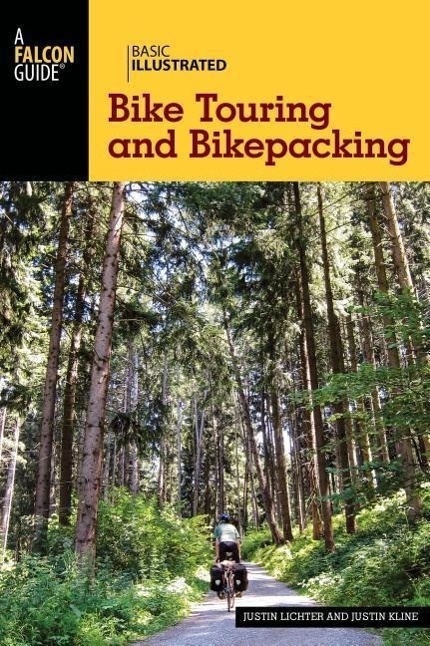 Cover: 9781493009688 | Basic Illustrated Bike Touring and Bikepacking | Lichter (u. a.)