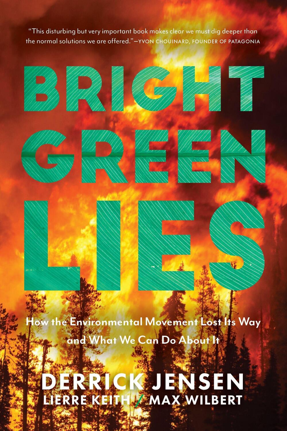 Cover: 9781948626392 | Bright Green Lies | Derrick Jensen (u. a.) | Taschenbuch | Englisch