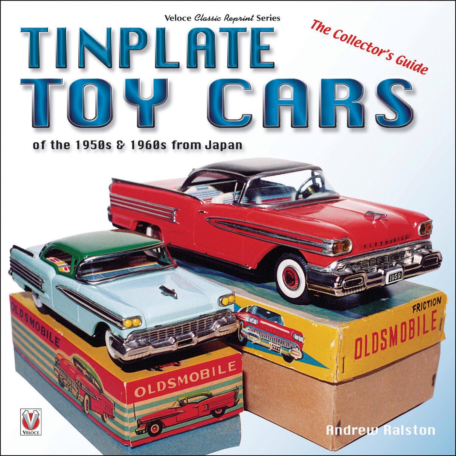 Cover: 9781787111202 | Tinplate Toy Cars of the 1950s &amp; 1960s from Japan | Andrew Ralston