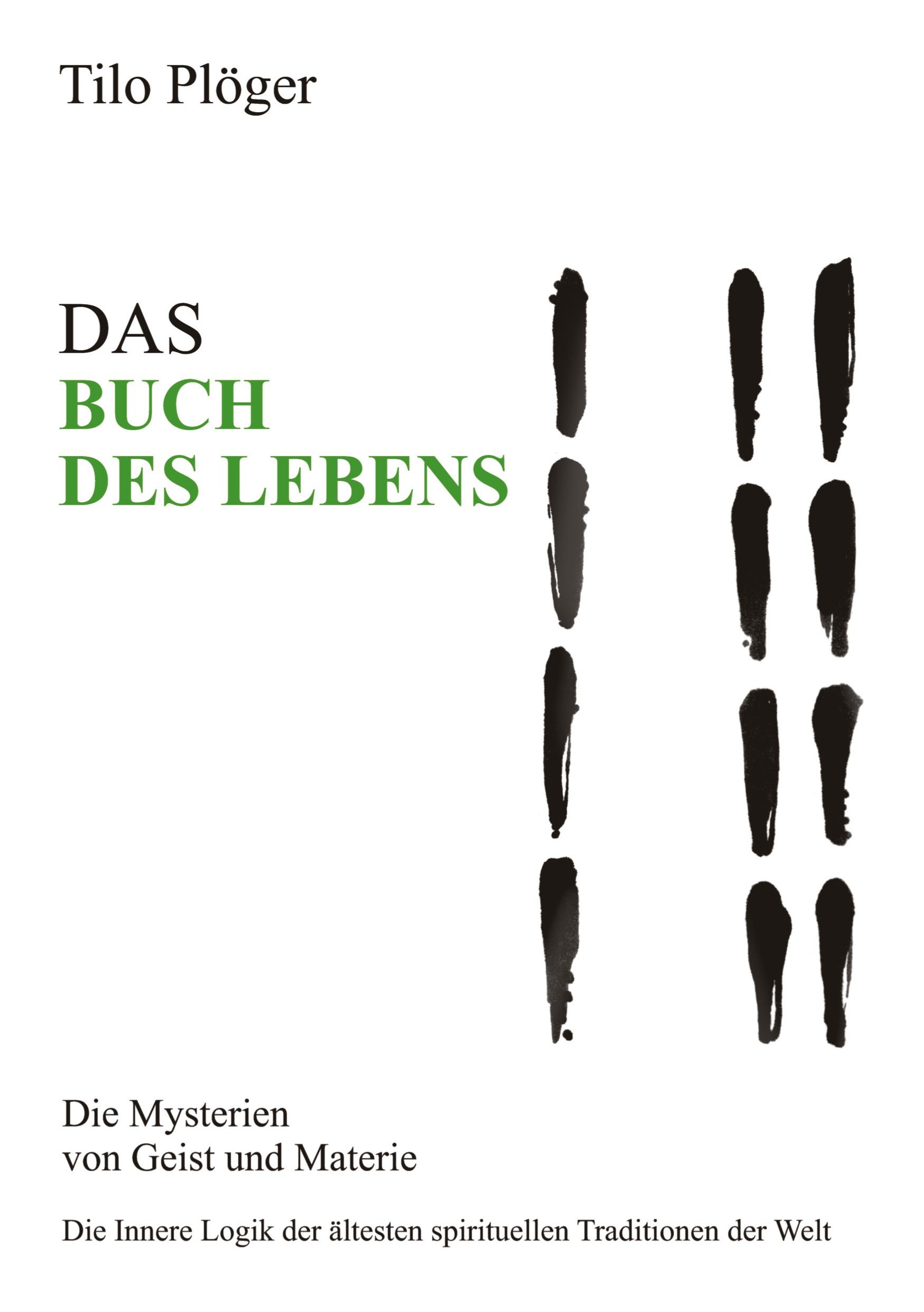 Cover: 9783734568381 | DAS BUCH DES LEBENS | Die Mysterien von Geist und Materie | Plöger