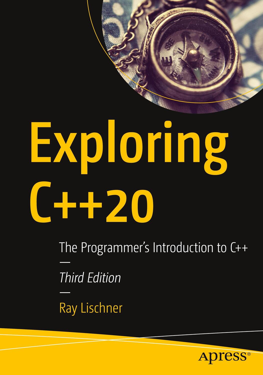 Cover: 9781484259603 | Exploring C++20 | The Programmer's Introduction to C++ | Ray Lischner