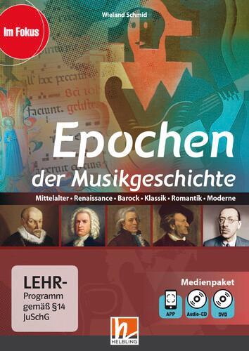 Cover: 9783990695319 | Epochen der Musikgeschichte, Multimediapaket + App | Wieland Schmid