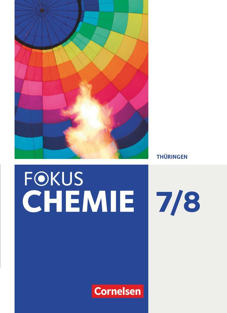 Cover: 9783060160440 | Fokus Chemie 7./8. Schuljahr. Gymnasium Thüringen - Schülerbuch | Buch