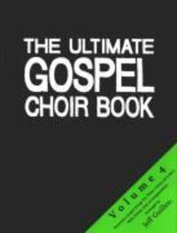 Cover: 9783940745057 | The Ultimate Gospel Choir Book 4. Vol.4 | Jeff Guillen | Taschenbuch