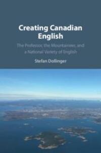 Cover: 9781108708753 | Creating Canadian English | Stefan Dollinger | Taschenbuch | Englisch