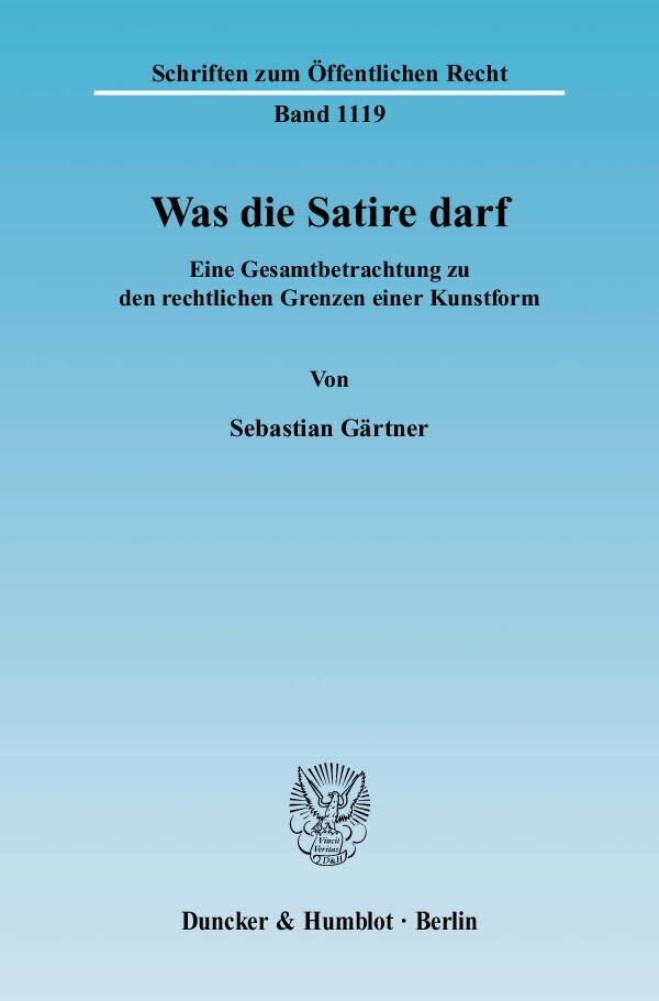 Cover: 9783428126699 | Was die Satire darf. | Sebastian Gärtner | Taschenbuch | 335 S. | 2009