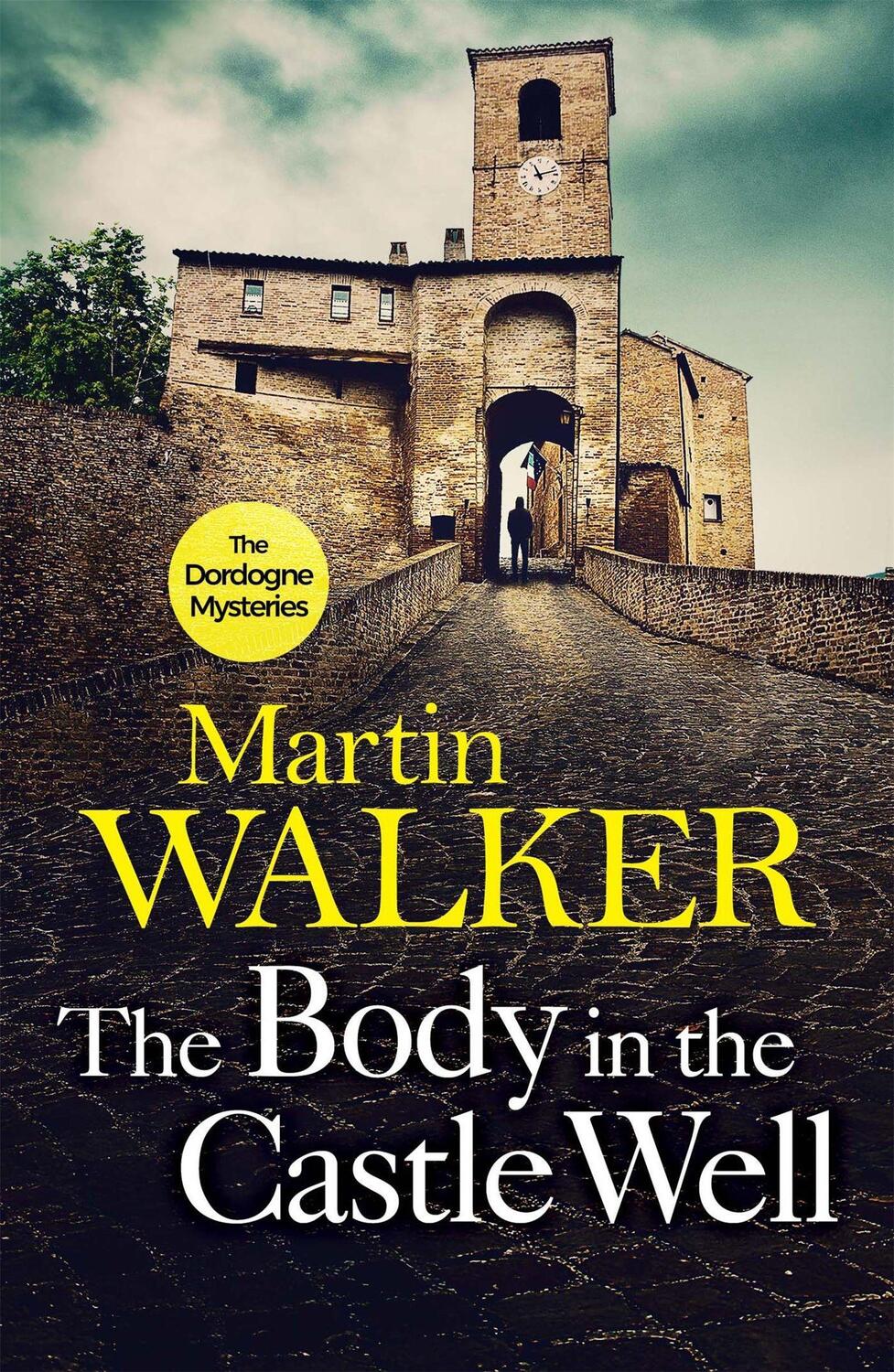 Cover: 9781786485779 | The Body in the Castle Well | The Dordogne Mysteries 12 | Walker