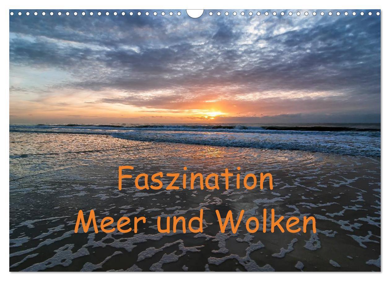 Cover: 9783383490743 | Faszination Meer und Wolken (Wandkalender 2024 DIN A3 quer),...