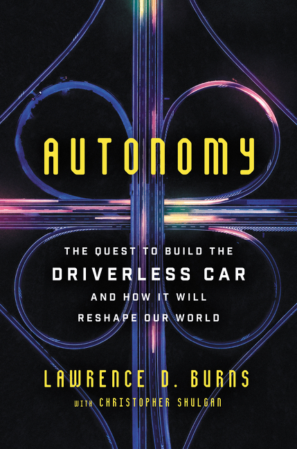 Cover: 9780062661128 | Autonomy | Lawrence D. Burns (u. a.) | Buch | Gebunden | Englisch