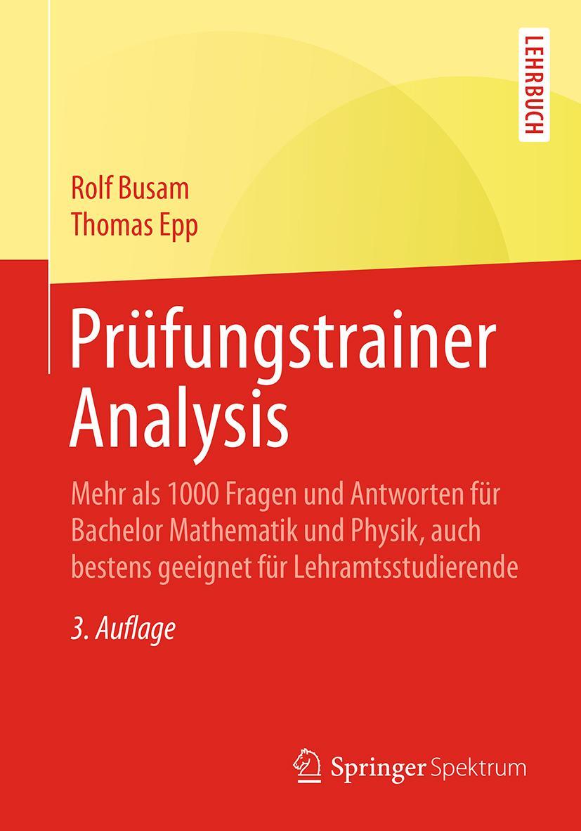 Cover: 9783662550199 | Prüfungstrainer Analysis | Thomas Epp (u. a.) | Taschenbuch | XV