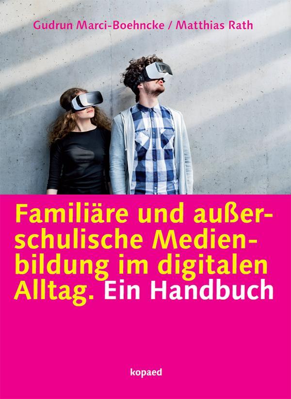 Cover: 9783867365611 | Familiäre und außerschulische Medienbildung im digitalen Alltag | Buch