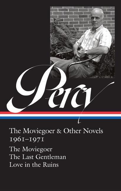 Cover: 9781598537758 | Walker Percy: The Moviegoer &amp; Other Novels 1961-1971 (Loa #380) | Buch