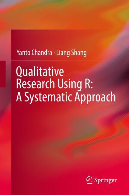 Cover: 9789811331695 | Qualitative Research Using R: A Systematic Approach | Shang (u. a.)