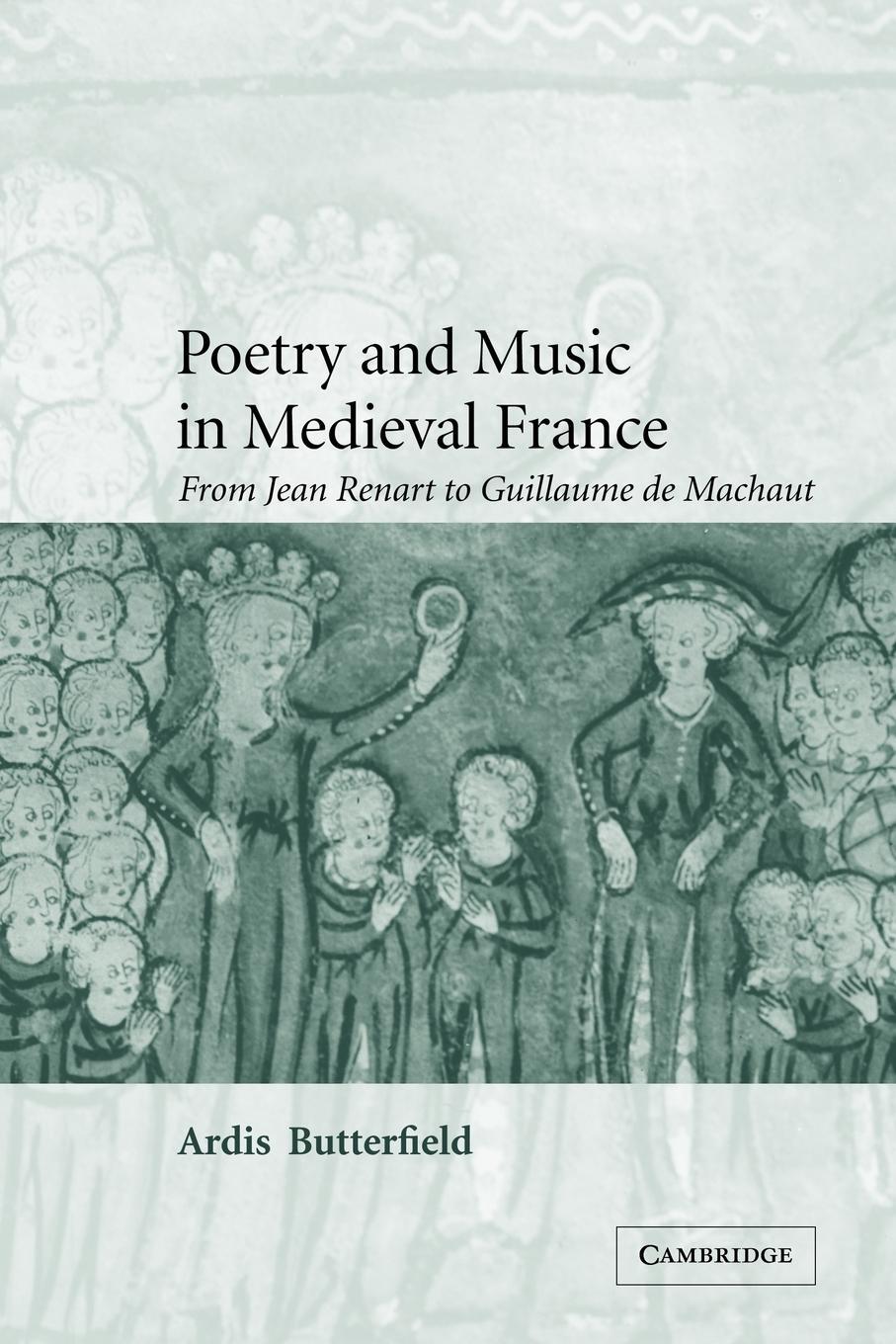 Cover: 9780521100922 | Poetry and Music in Medieval France | Ardis Butterfield | Taschenbuch