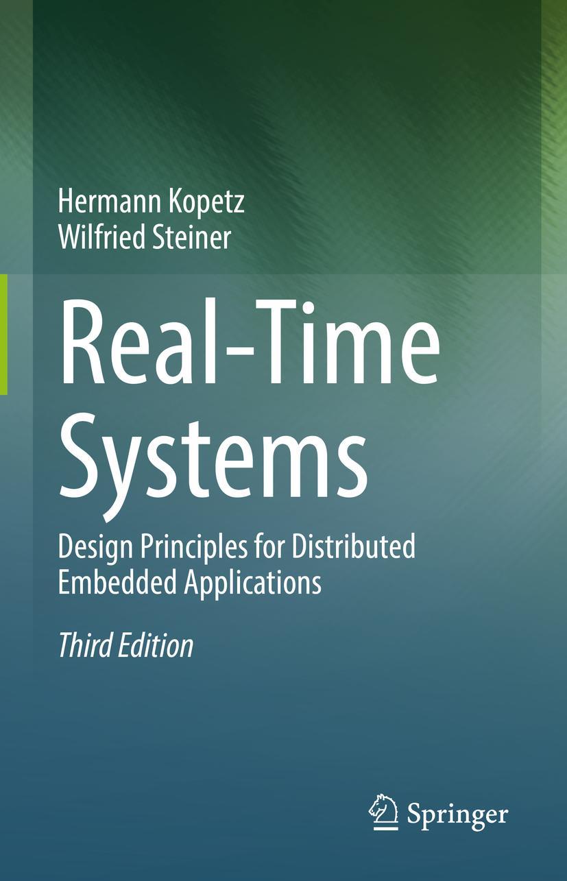 Cover: 9783031119910 | Real-Time Systems | Wilfried Steiner (u. a.) | Buch | xvi | Englisch