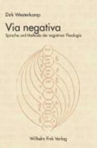 Cover: 9783770541515 | Via negativa | Sprache und Methode der negativen Theologie | Buch