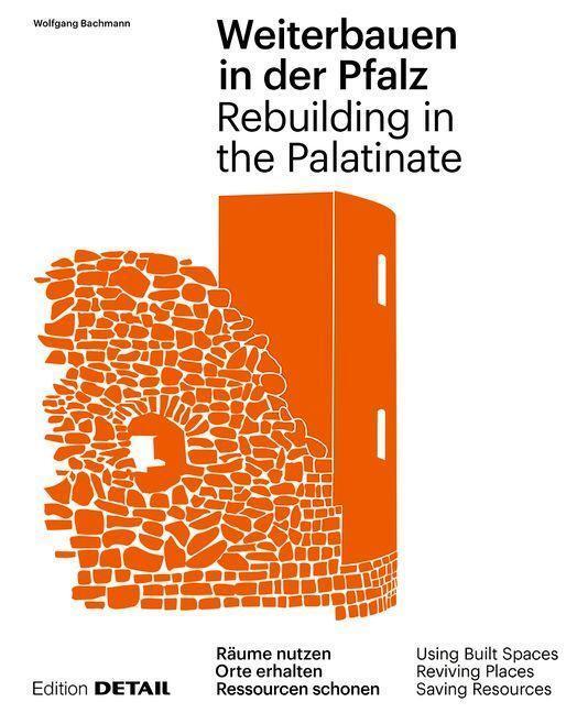 Cover: 9783955535773 | Weiterbauen in der Pfalz / Rebuiding in the Palatinate | Bachmann
