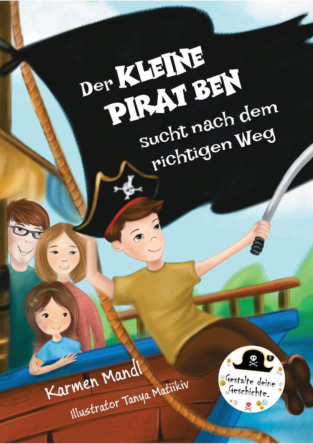 Cover: 9783966989725 | Der kleine Pirat Ben sucht nach dem richtigen Weg | Karmen Mandl