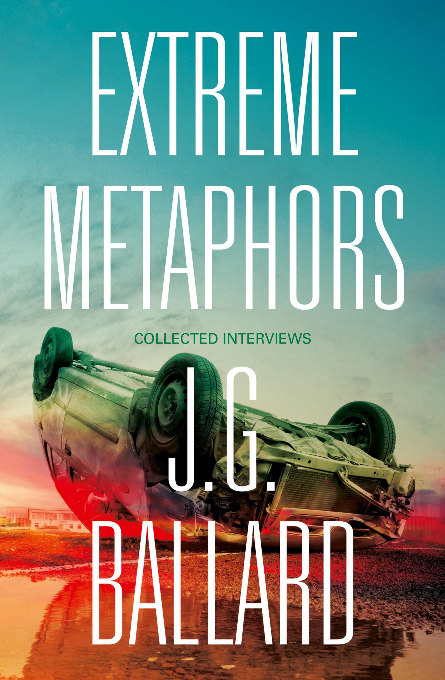 Cover: 9780007454860 | Extreme Metaphors | J G Ballard | Taschenbuch | Englisch | 2014