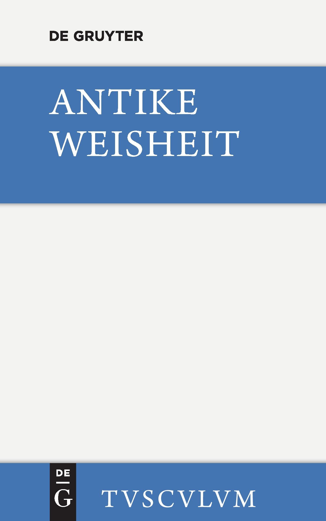 Cover: 9783110357769 | Antike Weisheit | Michel Hofmann (u. a.) | Buch | VIII | Deutsch