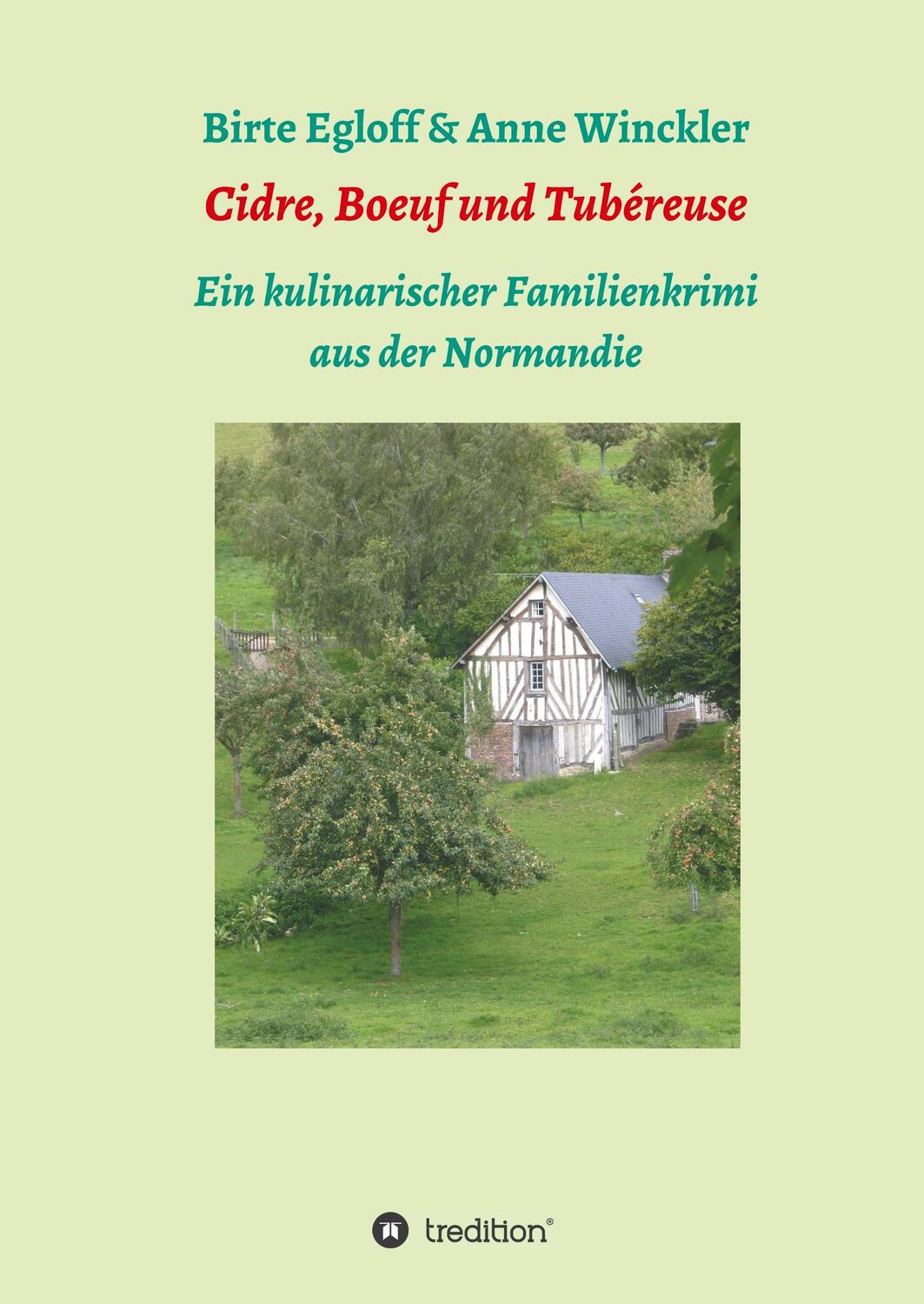 Cover: 9783746985398 | Cidre, Boeuf und Tubéreuse | Anne Winckler | Buch | 292 S. | Deutsch