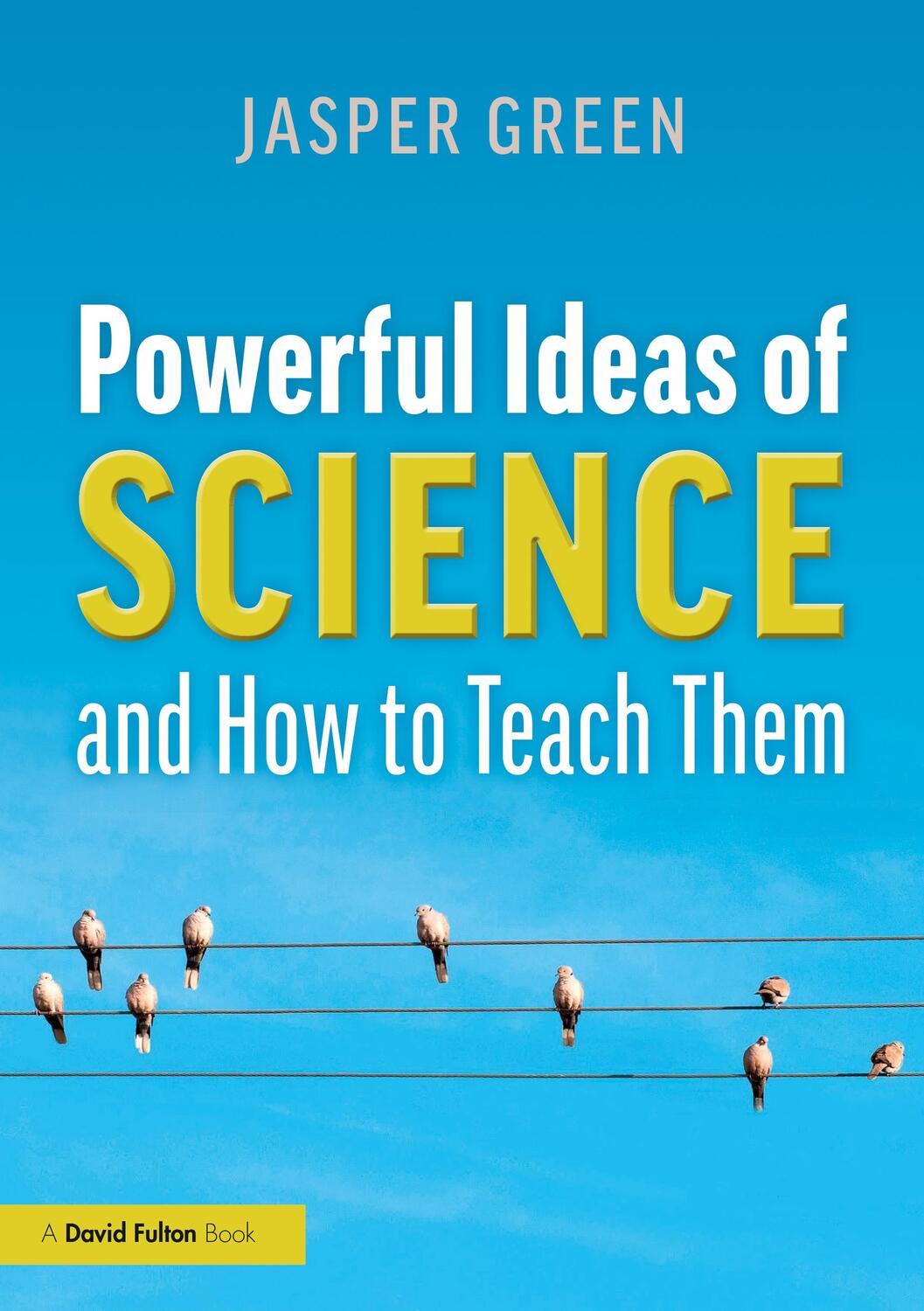 Cover: 9780367188689 | Powerful Ideas of Science and How to Teach Them | Jasper Green | Buch