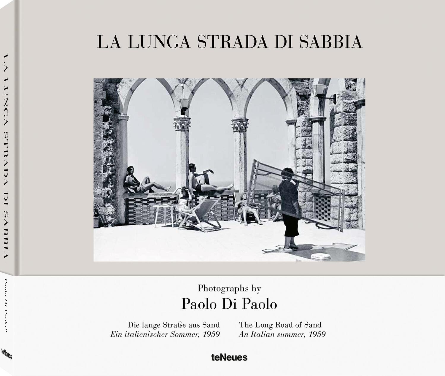 Cover: 9783961714889 | la lunga strada di sabbia | Photographs by Paolo Di Paolo | Paolo