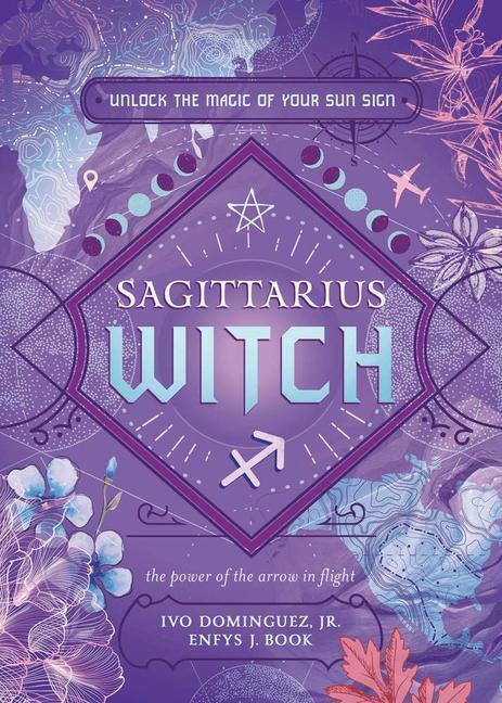 Cover: 9780738772882 | Sagittarius Witch | Unlock the Magic of Your Sun Sign | Taschenbuch