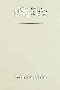 Cover: 9783406715266 | Das Privatrecht der griechischen Urkunden vom Mittleren Euphrat | Buch