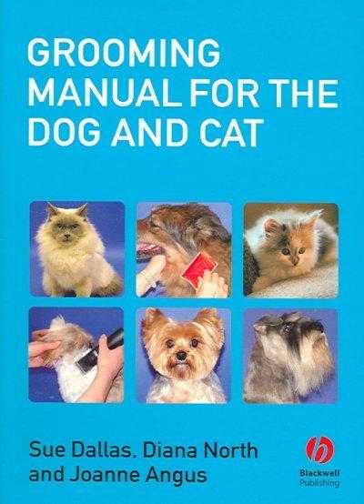 Cover: 9781405111836 | Grooming Manual for the Dog and Cat | S. Dallas | Taschenbuch | 2006