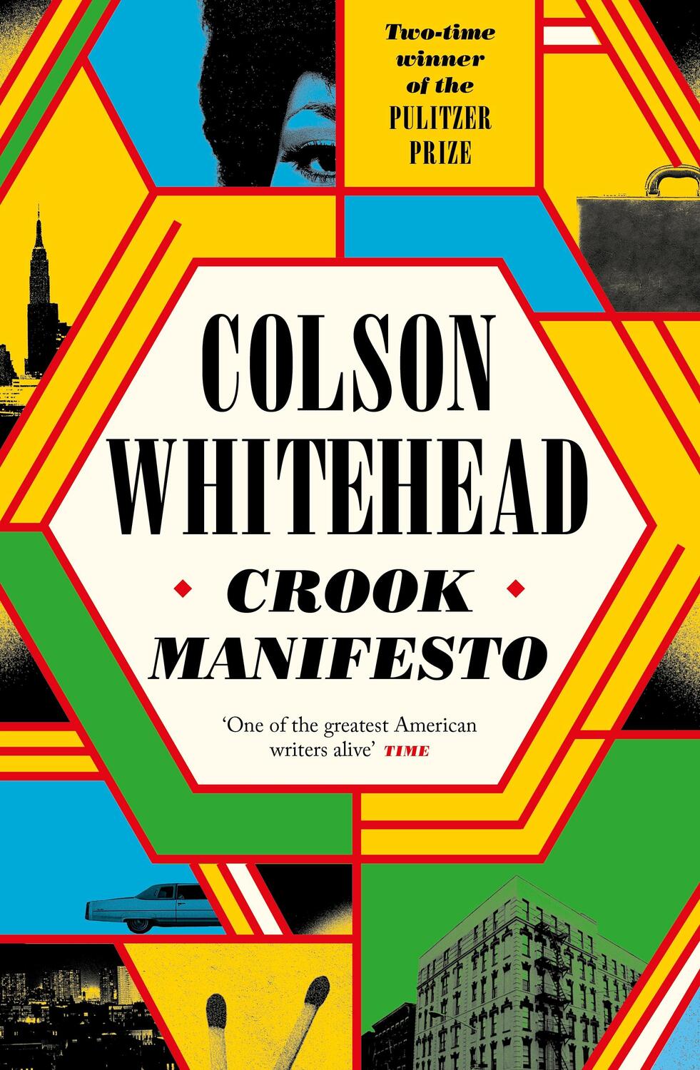 Cover: 9780349727660 | Crook Manifesto | Colson Whitehead | Taschenbuch | Englisch | 2024