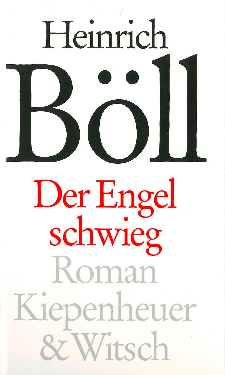 Cover: 9783462029628 | Der Engel schwieg | Heinrich Böll | Buch | Deutsch | 1992