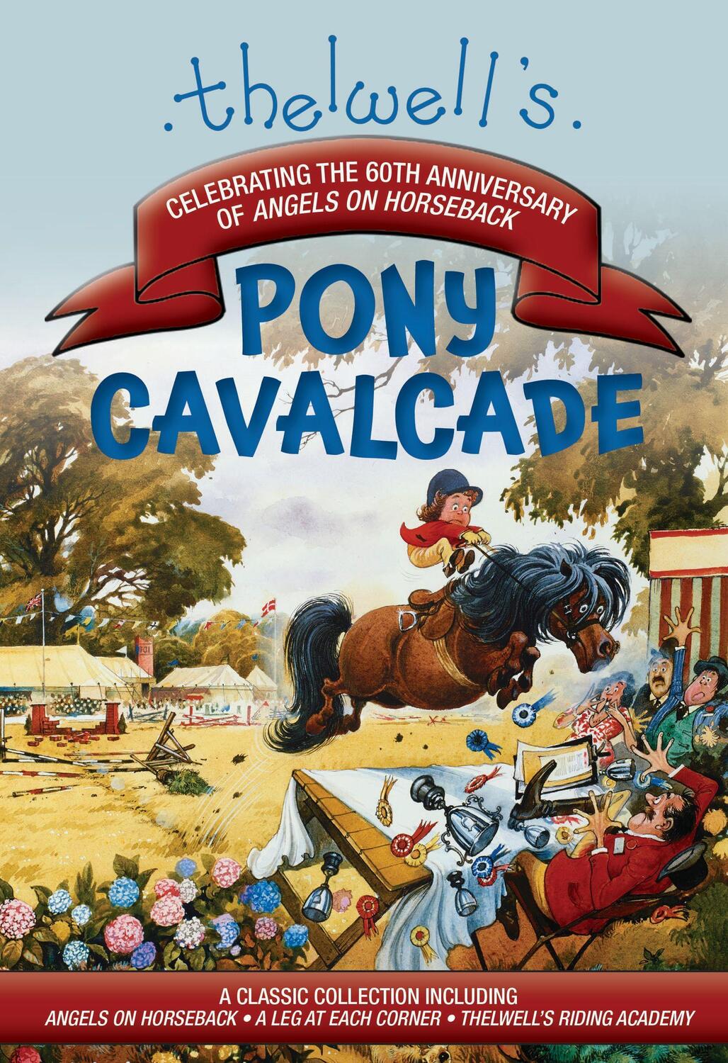 Cover: 9781570768286 | Thelwell's Pony Cavalcade: Angels on Horseback, a Leg in Each...