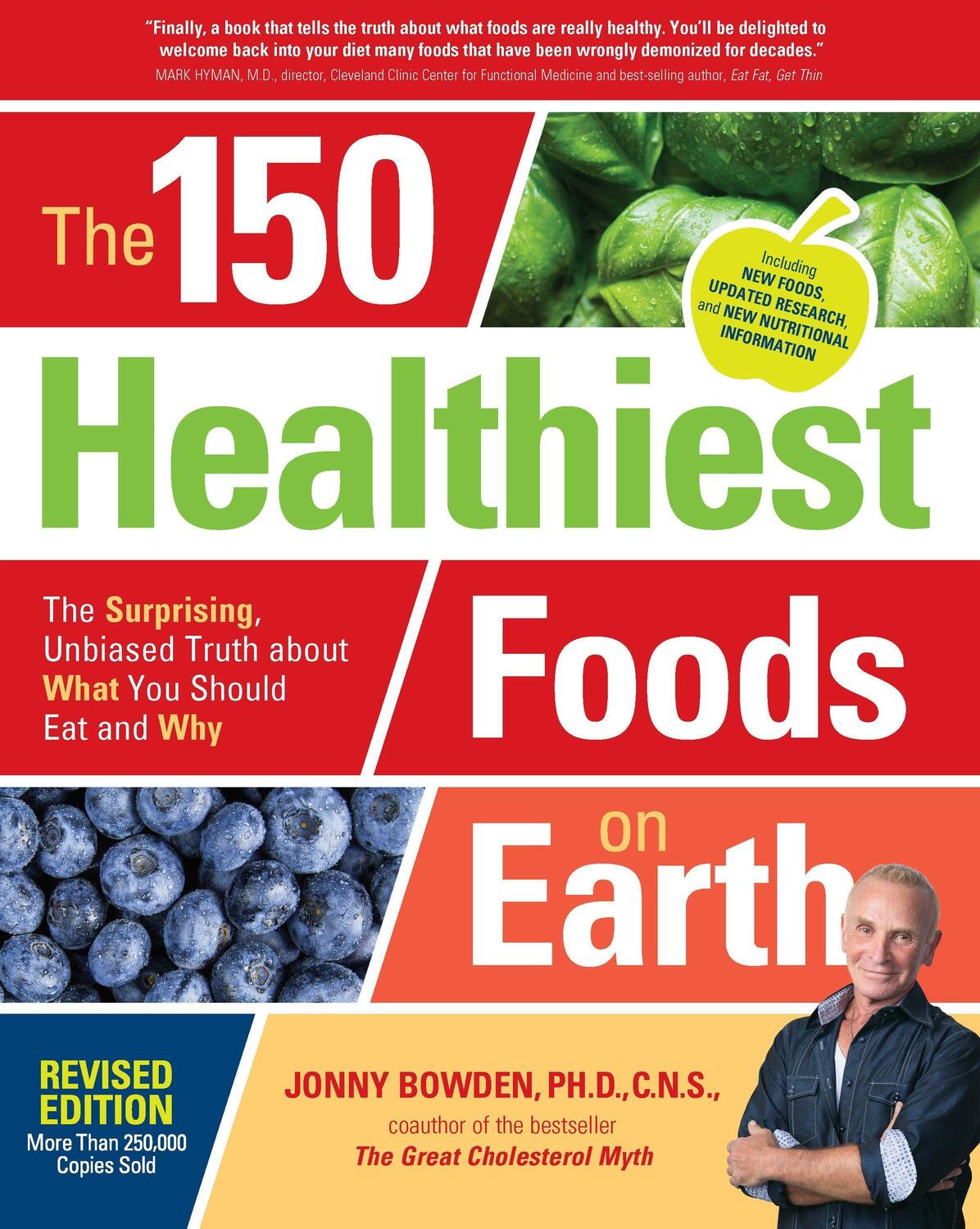 Cover: 9781592337644 | The 150 Healthiest Foods on Earth, Revised Edition: The Surprising,...