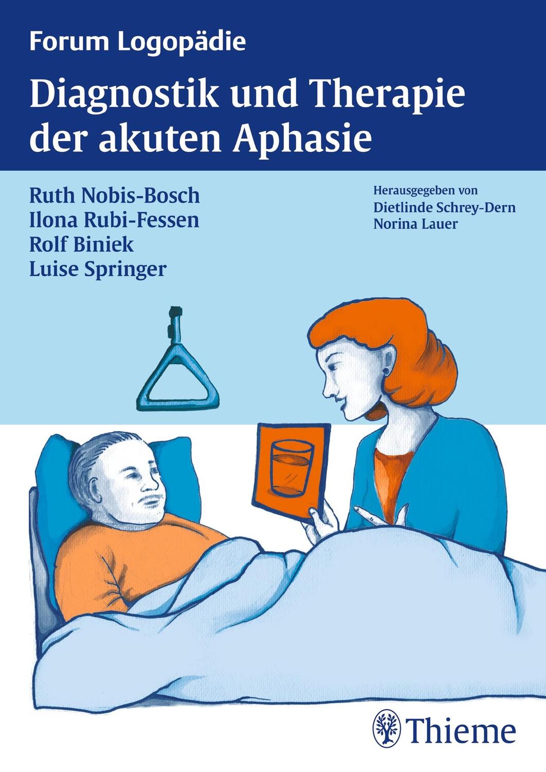 Cover: 9783131479419 | Diagnostik und Therapie akuter Aphasien | Ruth Nobis-Bosch (u. a.)