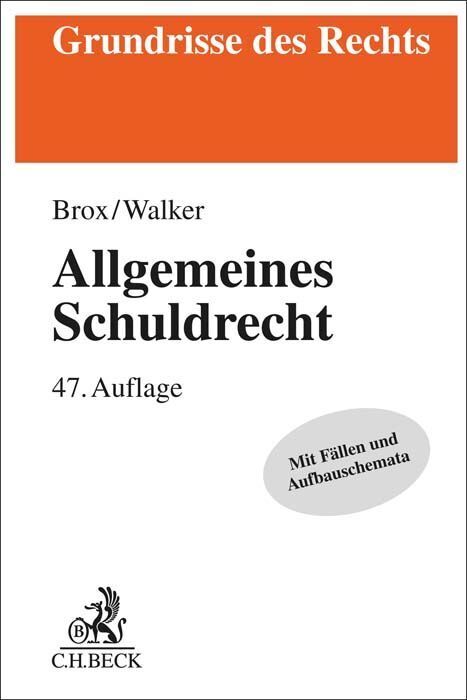 Cover: 9783406796333 | Allgemeines Schuldrecht | Hans Brox (u. a.) | Taschenbuch | XXXII