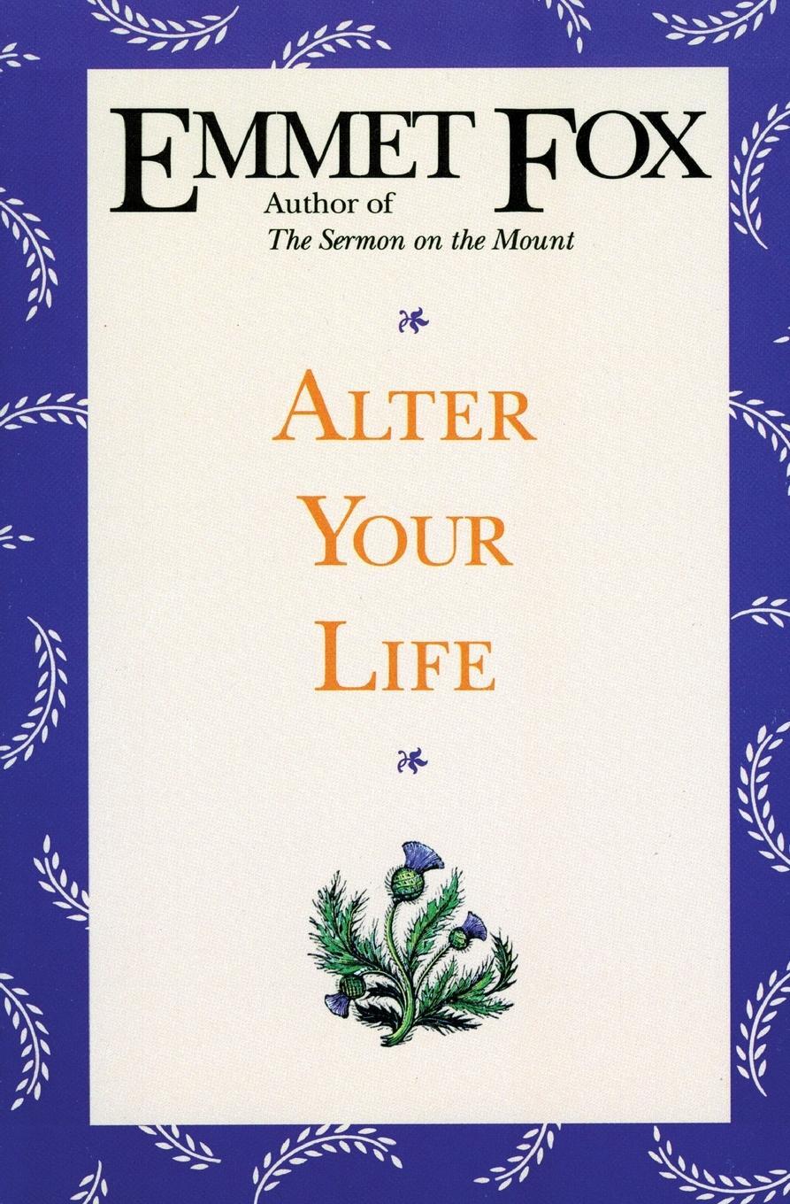 Cover: 9780062508973 | Alter Your Life | Emmet Fox | Taschenbuch | Paperback | Englisch