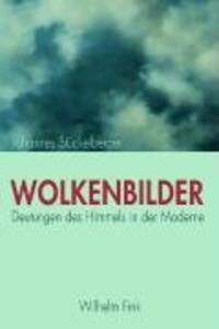 Cover: 9783770541065 | Wolkenbilder | Deutungen des Himmels in der Moderne | Stückelberger