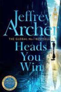 Cover: 9781035022755 | Heads You Win | Jeffrey Archer | Taschenbuch | Kartoniert / Broschiert