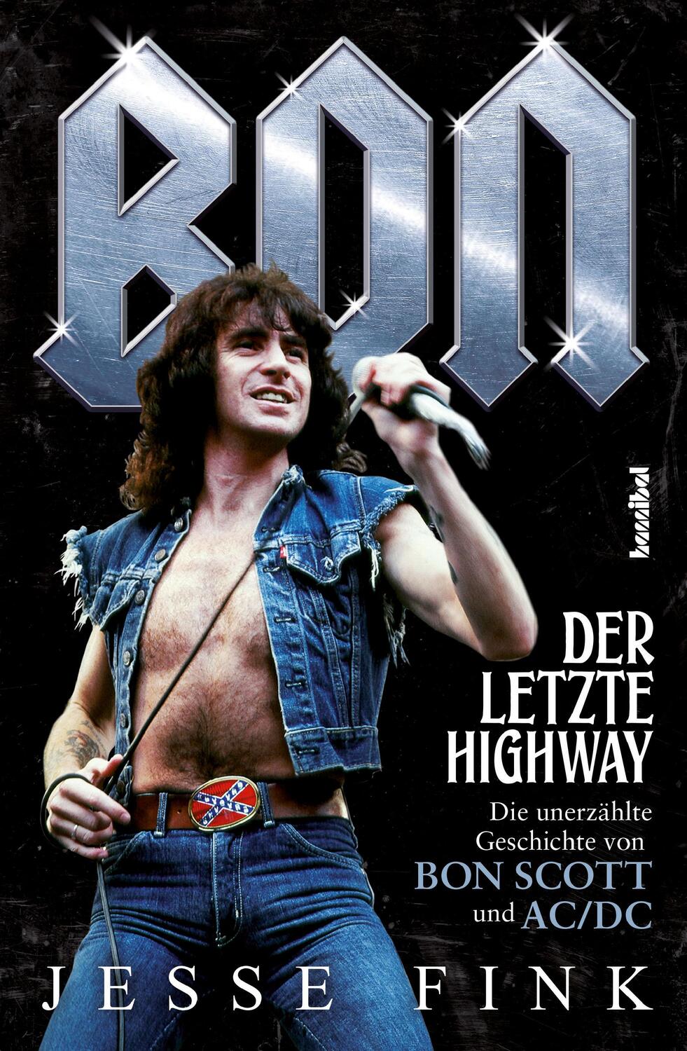 Cover: 9783854456322 | Bon - Der letzte Highway | Jesse Fink | Taschenbuch | 576 S. | Deutsch