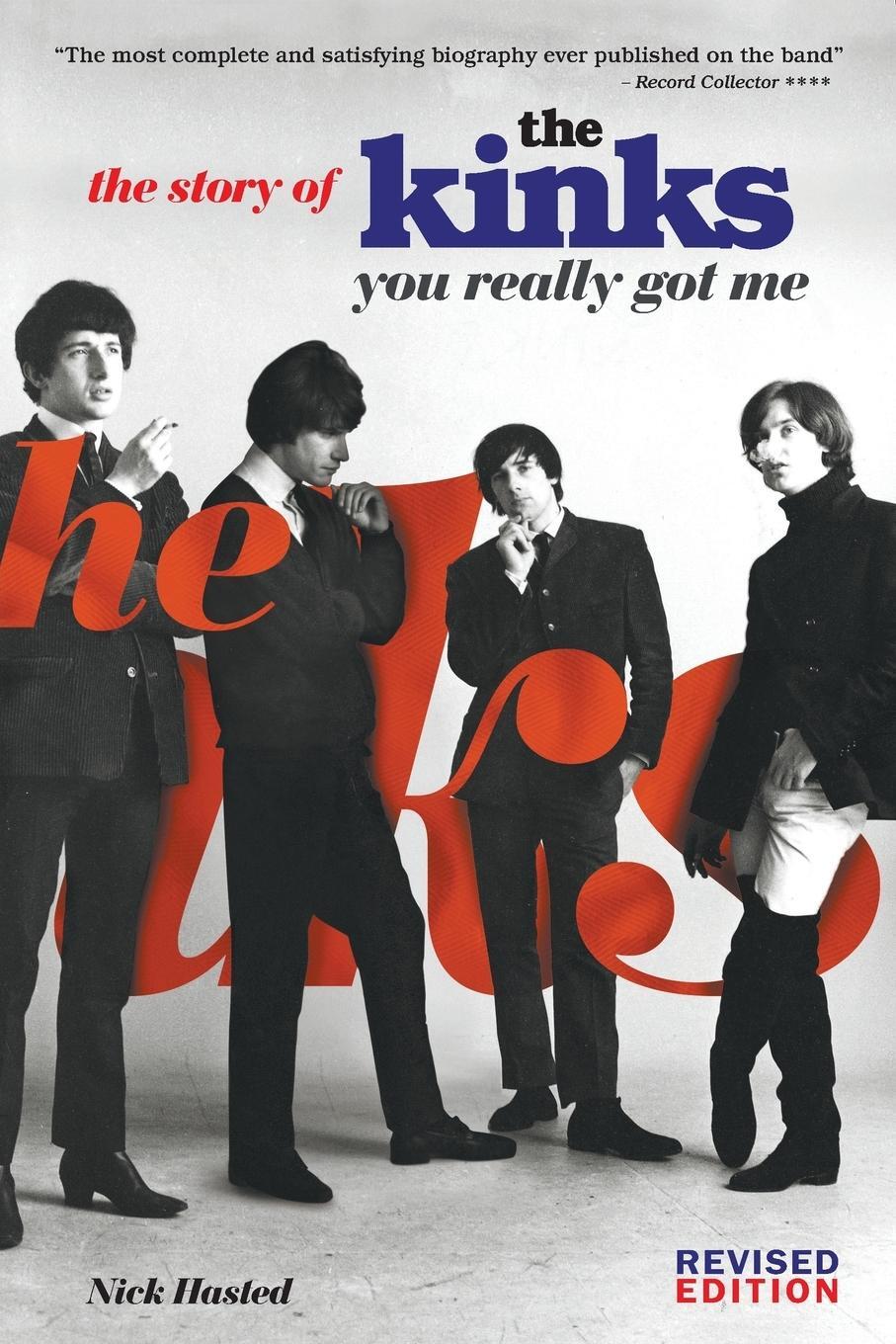 Cover: 9781780388625 | Story of the Kinks | You Really Got Me | Nick Hasted | Taschenbuch